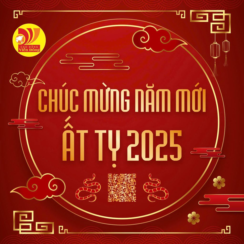 Cao đẳng Viễn Đông. Chúc mừng năm mới 2025